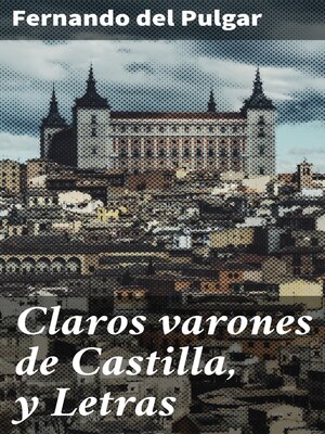 cover image of Claros varones de Castilla, y Letras